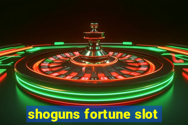 shoguns fortune slot