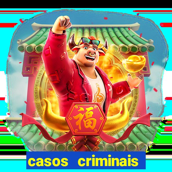 casos criminais para resolver jogo pdf