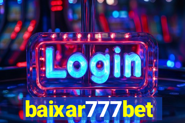 baixar777bet