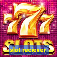 slot reciever