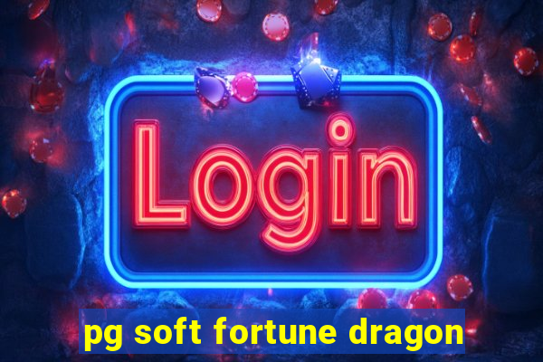 pg soft fortune dragon