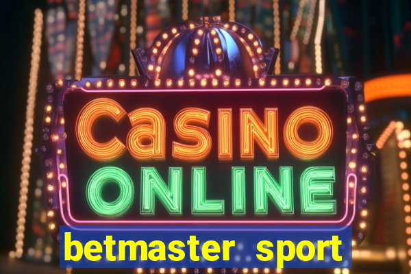 betmaster sport betting club