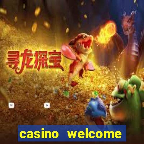 casino welcome bonus no deposit