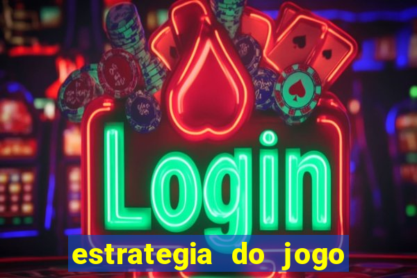 estrategia do jogo fortune tiger