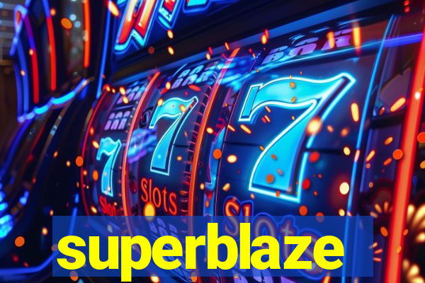 superblaze