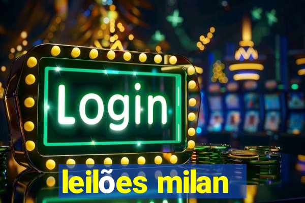 leilões milan