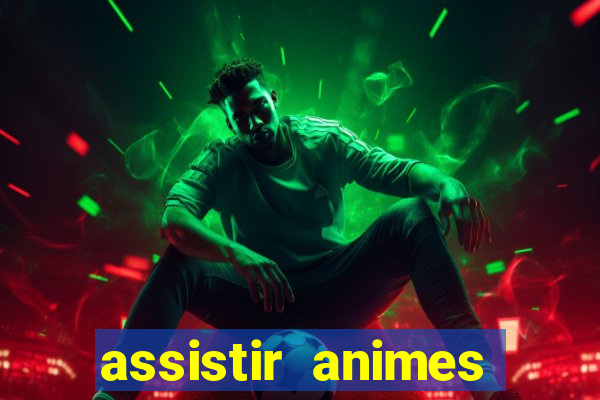 assistir animes online nz