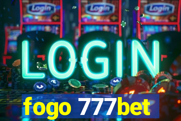 fogo 777bet