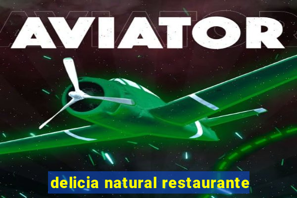 delicia natural restaurante