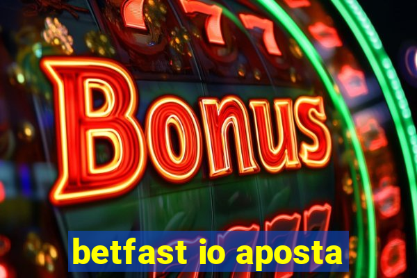 betfast io aposta