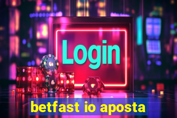 betfast io aposta