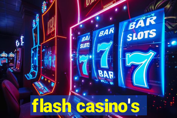 flash casino's