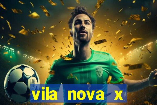 vila nova x tombense ao vivo