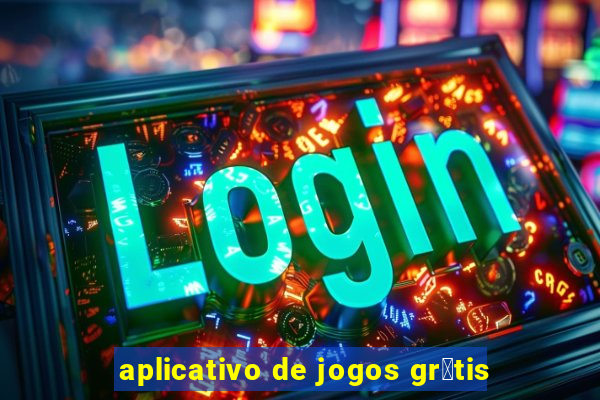 aplicativo de jogos gr谩tis