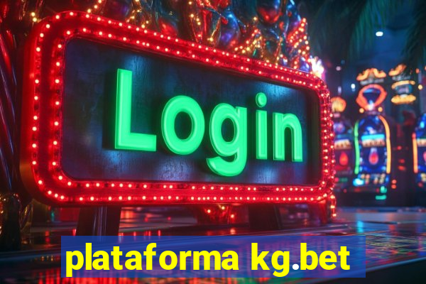 plataforma kg.bet