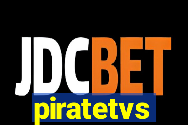 piratetvs