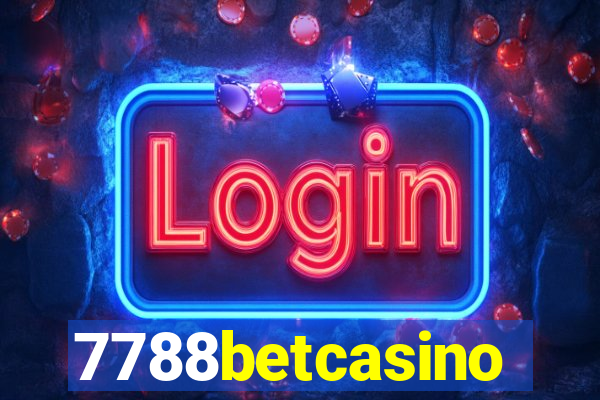 7788betcasino