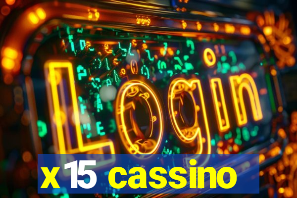 x15 cassino