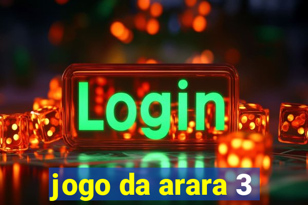 jogo da arara 3