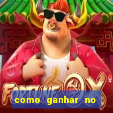 como ganhar no jogo tigrinho