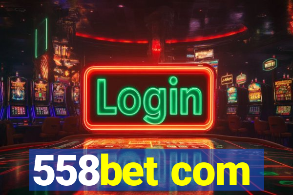 558bet com