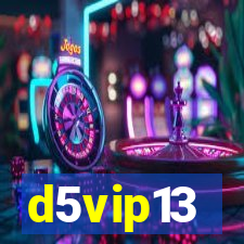 d5vip13