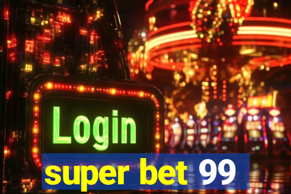 super bet 99