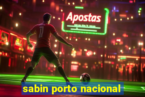 sabin porto nacional