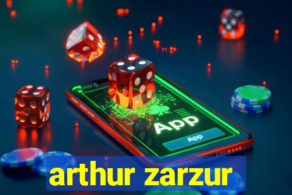 arthur zarzur