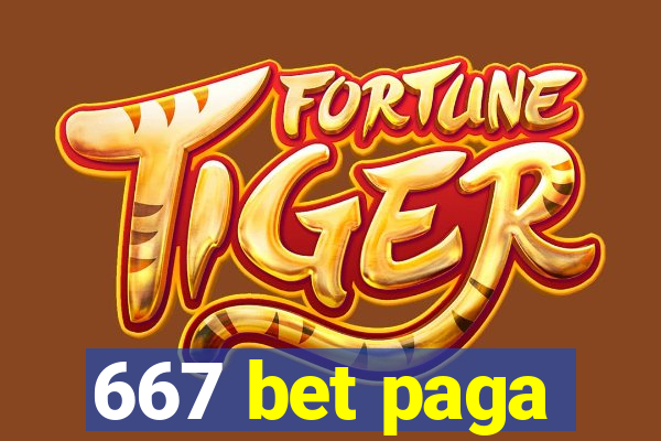 667 bet paga