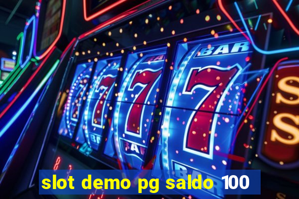 slot demo pg saldo 100