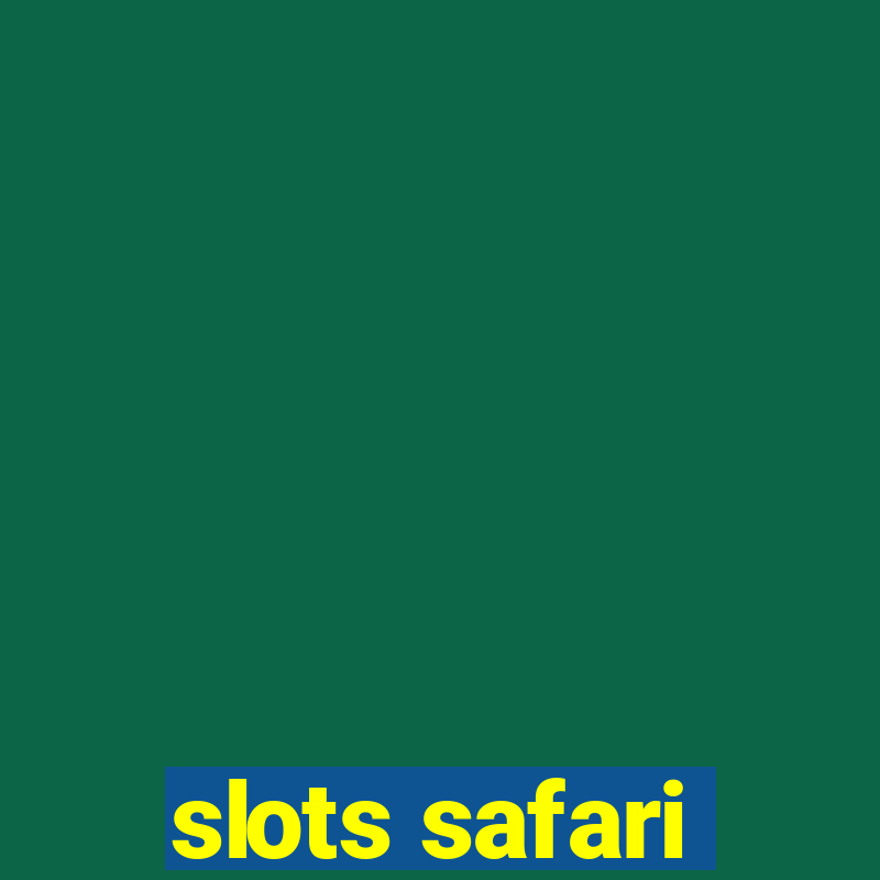 slots safari