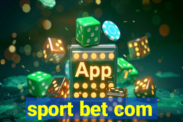 sport bet com