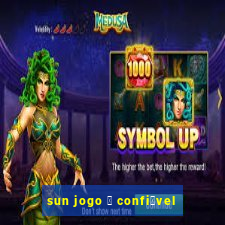 sun jogo 茅 confi谩vel