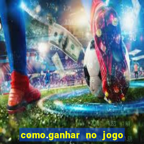 como.ganhar no jogo do tigrinho