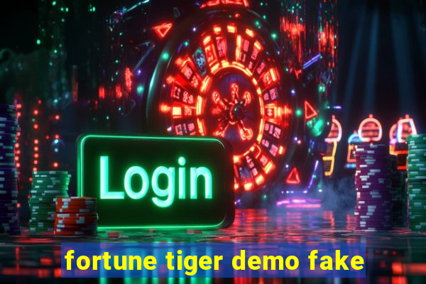 fortune tiger demo fake