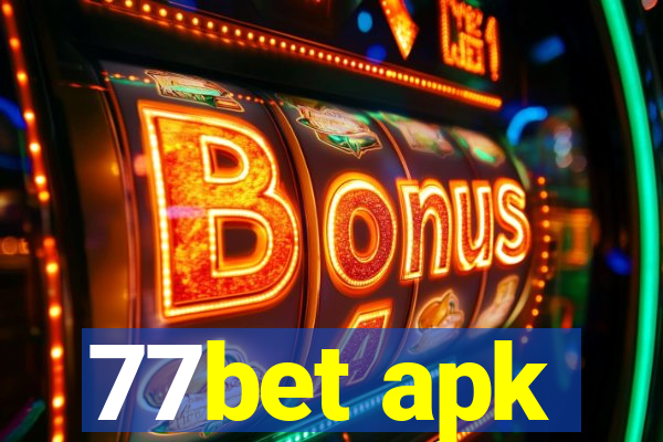 77bet apk