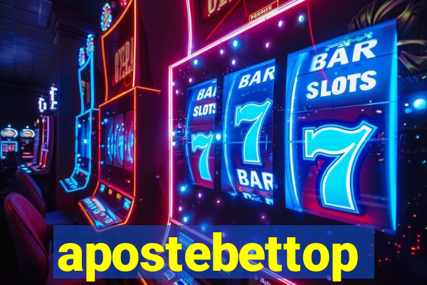 apostebettop