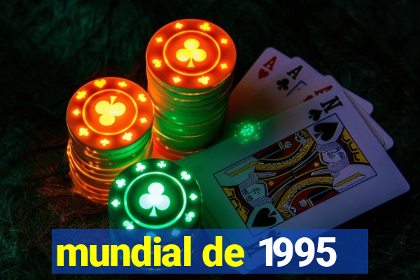 mundial de 1995