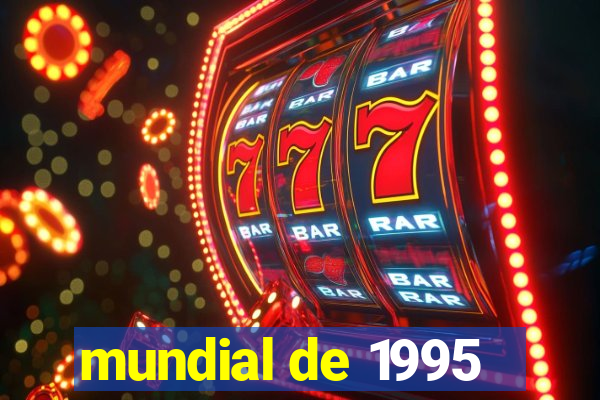 mundial de 1995