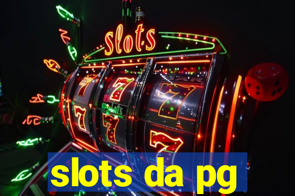 slots da pg