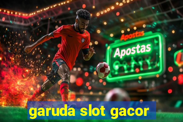 garuda slot gacor