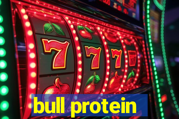 bull protein