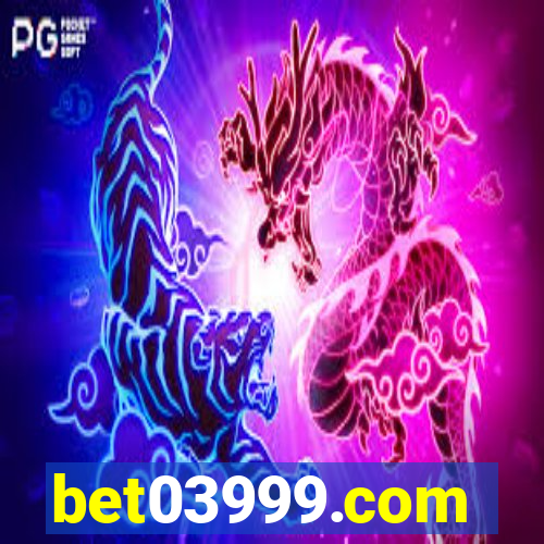 bet03999.com