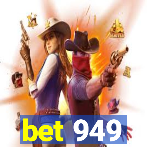 bet 949