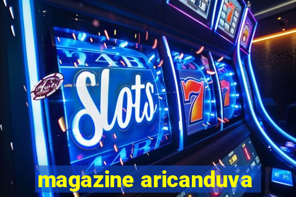 magazine aricanduva