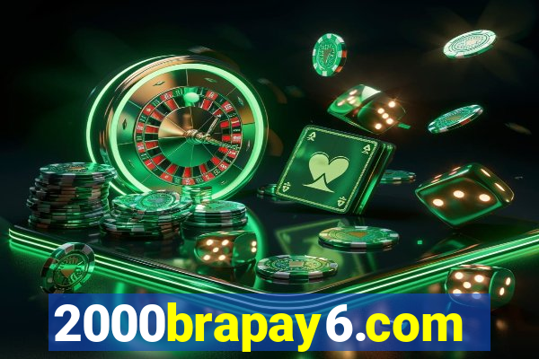 2000brapay6.com