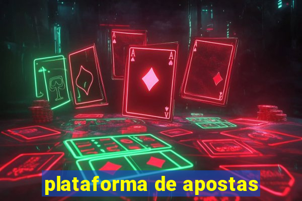 plataforma de apostas