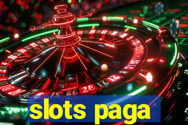 slots paga