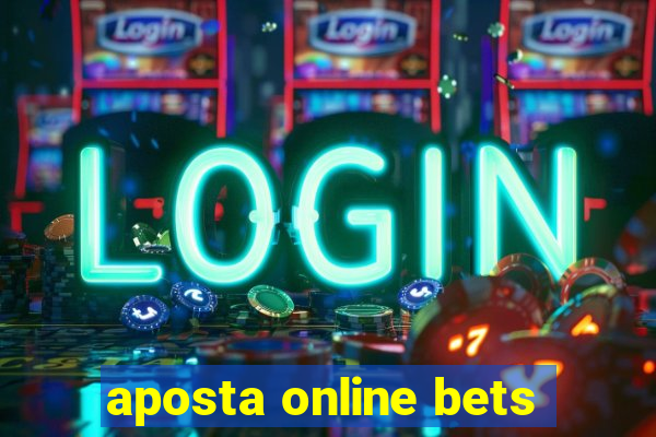 aposta online bets